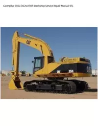 Caterpillar 350L EXCAVATOR Workshop Service Repair Manual 9FL preview