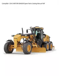 Caterpillar 12M 3 MOTOR GRADER Spare Parts Catalog Manual N9F preview