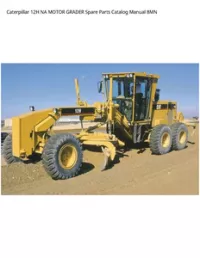 Caterpillar 12H NA MOTOR GRADER Spare Parts Catalog Manual 8MN preview