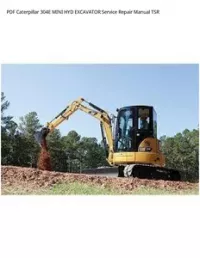 PDF Caterpillar 304E MINI HYD EXCAVATOR Service Repair Manual TSR preview