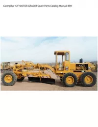 Caterpillar 12F MOTOR GRADER Spare Parts Catalog Manual 89H preview
