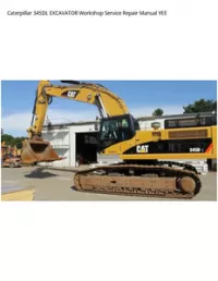 Caterpillar 345DL EXCAVATOR Workshop Service Repair Manual YEE preview