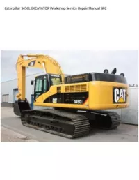 Caterpillar 345CL EXCAVATOR Workshop Service Repair Manual SPC preview