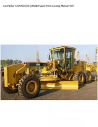 Caterpillar 120H MOTOR GRADER Spare Parts Catalog Manual 9FN preview