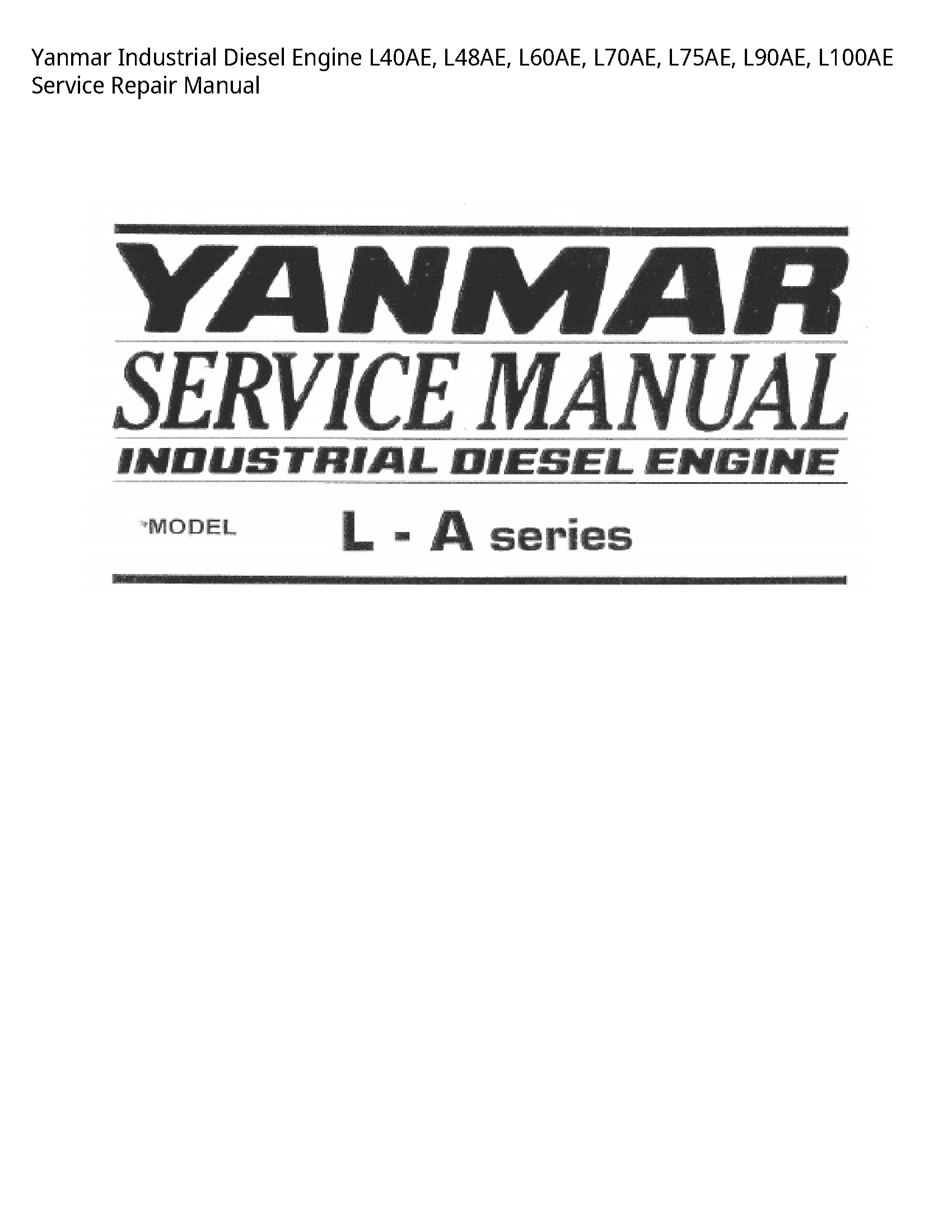 Yanmar L40AE Industrial Diesel Engine manual