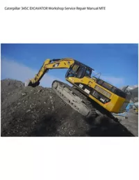 Caterpillar 345C EXCAVATOR Workshop Service Repair Manual MTE preview
