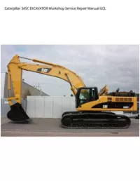 Caterpillar 345C EXCAVATOR Workshop Service Repair Manual GCL preview