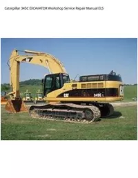 Caterpillar 345C EXCAVATOR Workshop Service Repair Manual ELS preview