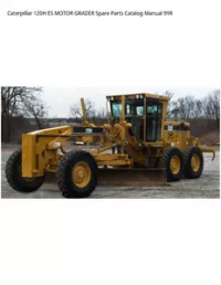 Caterpillar 120H ES MOTOR GRADER Spare Parts Catalog Manual 9YR preview