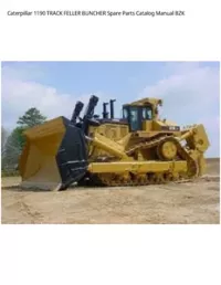 Caterpillar 1190 TRACK FELLER BUNCHER Spare Parts Catalog Manual BZK preview