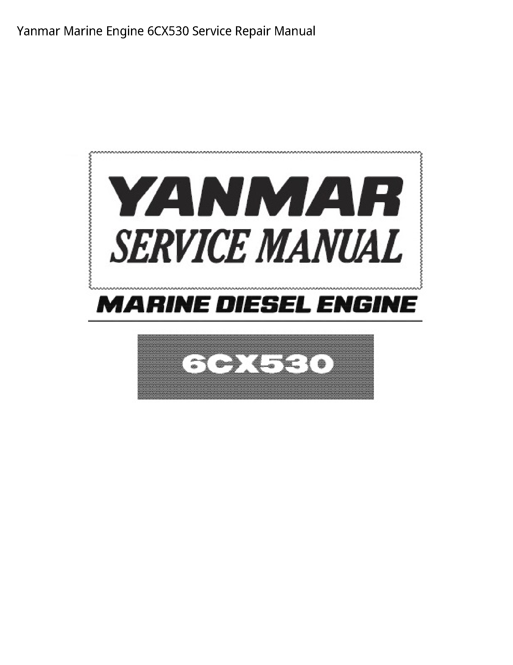 Yanmar 6CX530 Marine Engine manual