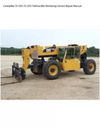 Caterpillar TL1055 TL1255 Telehandler Workshop Service Repair Manual preview