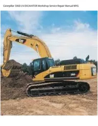Caterpillar 336D LN EXCAVATOR Workshop Service Repair Manual MYG preview