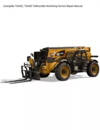 Caterpillar TL642C  TL943C Telehandler Workshop Service Repair Manual preview