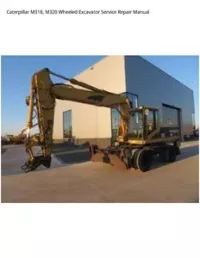 Caterpillar M318  M320 Wheeled Excavator Service Repair Manual preview