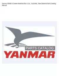 Yanmar VIO40-3 Crawler Backhoe (for U.S.A.   Australia   New Zealand) Parts Catalog Manual preview