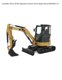 Caterpillar 303.5C CR Mini Hydraulic Excavator Service Repair Manual DMY00001-UP preview