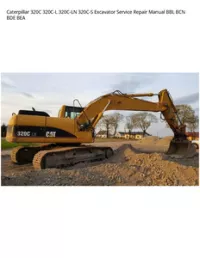Caterpillar 320C 320C-L 320C-LN 320C-S Excavator Service Repair Manual BBL BCN BDE BEA preview