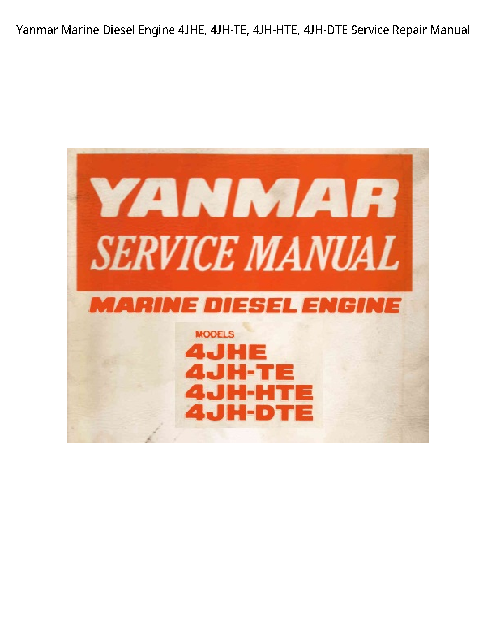 Yanmar 4JHE Marine Diesel Engine manual