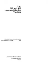 John Deere 316 318 420 Lawn and Gerden Tractors Service Manual - TM1590 preview