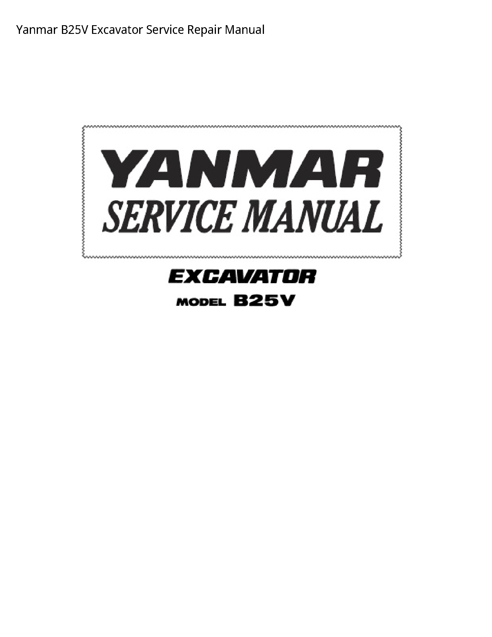 Yanmar B25V Excavator manual