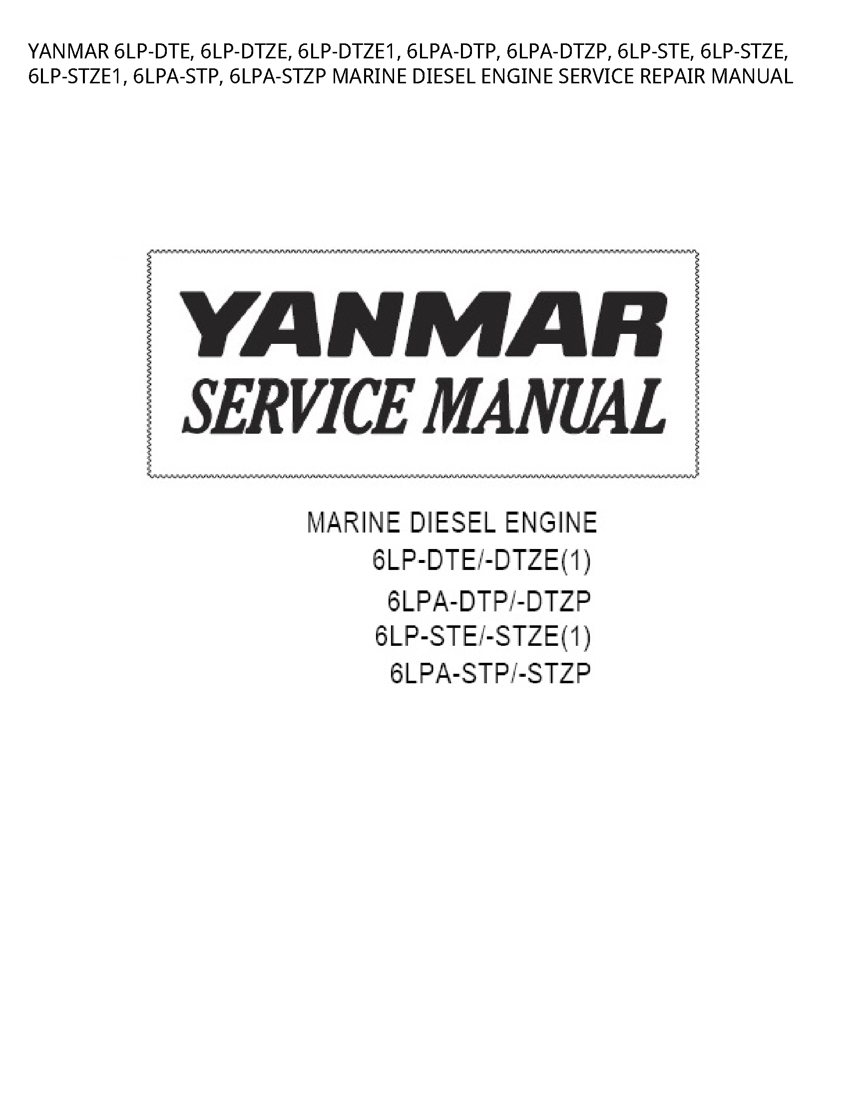Yanmar 6LP-DTE MARINE DIESEL ENGINE SERVICE REPAIR manual