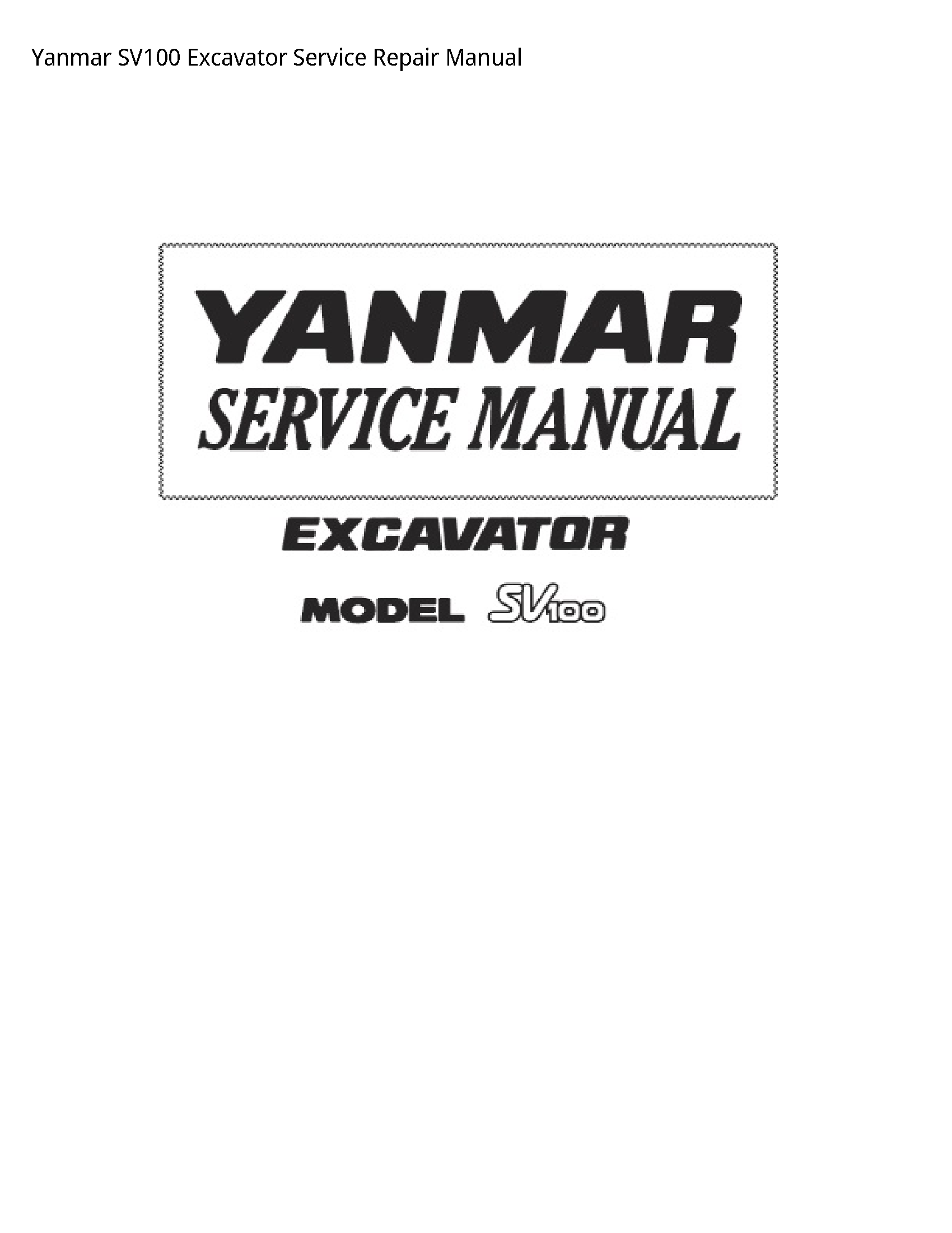 Yanmar SV100 Excavator manual