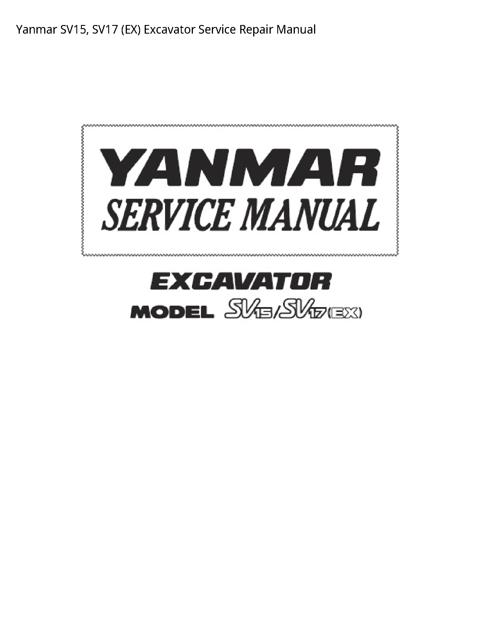 Yanmar SV15 (EX) Excavator manual