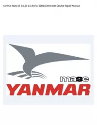 Yanmar Mase IS 5.0  IS 6.0 (50Hz  60Hz) Generator Service Repair Manual preview