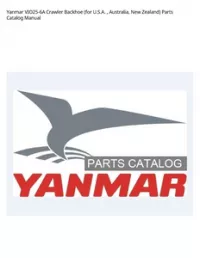 Yanmar VIO25-6A Crawler Backhoe (for U.S.A.   Australia  New Zealand) Parts Catalog Manual preview