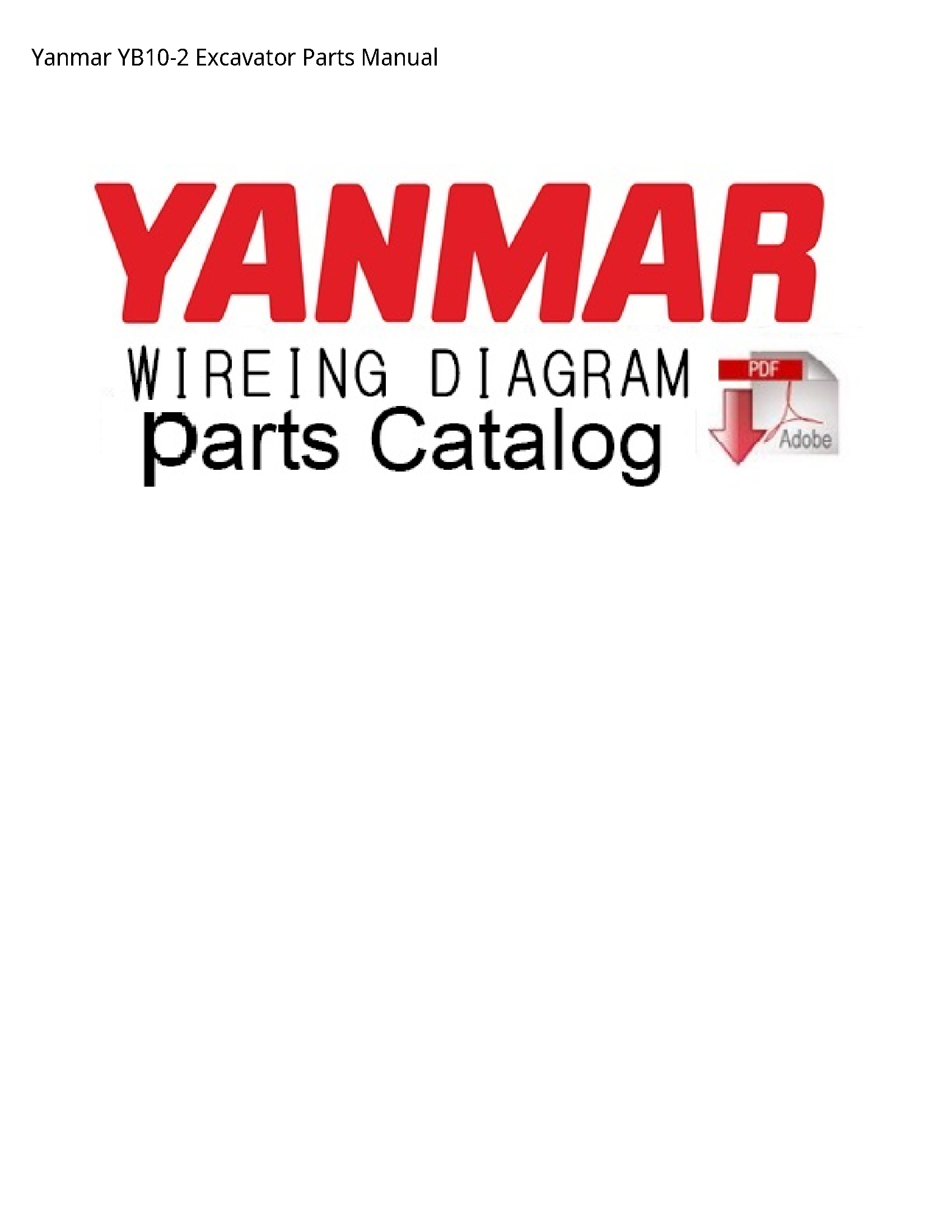 Yanmar YB10-2 Excavator Parts manual