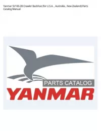 Yanmar SV100-2B Crawler Backhoe (for U.S.A.   Australia   New Zealand) Parts Catalog Manual preview