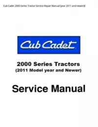 Cub Cadet 2000 Series Tractor Service Repair Manual (year 2011 and - newerВ preview