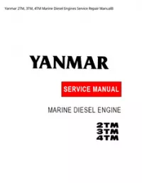 Yanmar 2TM  3TM  4TM Marine Diesel Engines Service Repair ManualВ preview