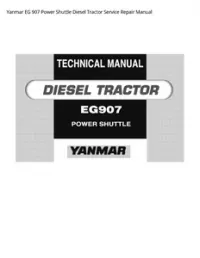 Yanmar EG 907 Power Shuttle Diesel Tractor Service Repair Manual preview