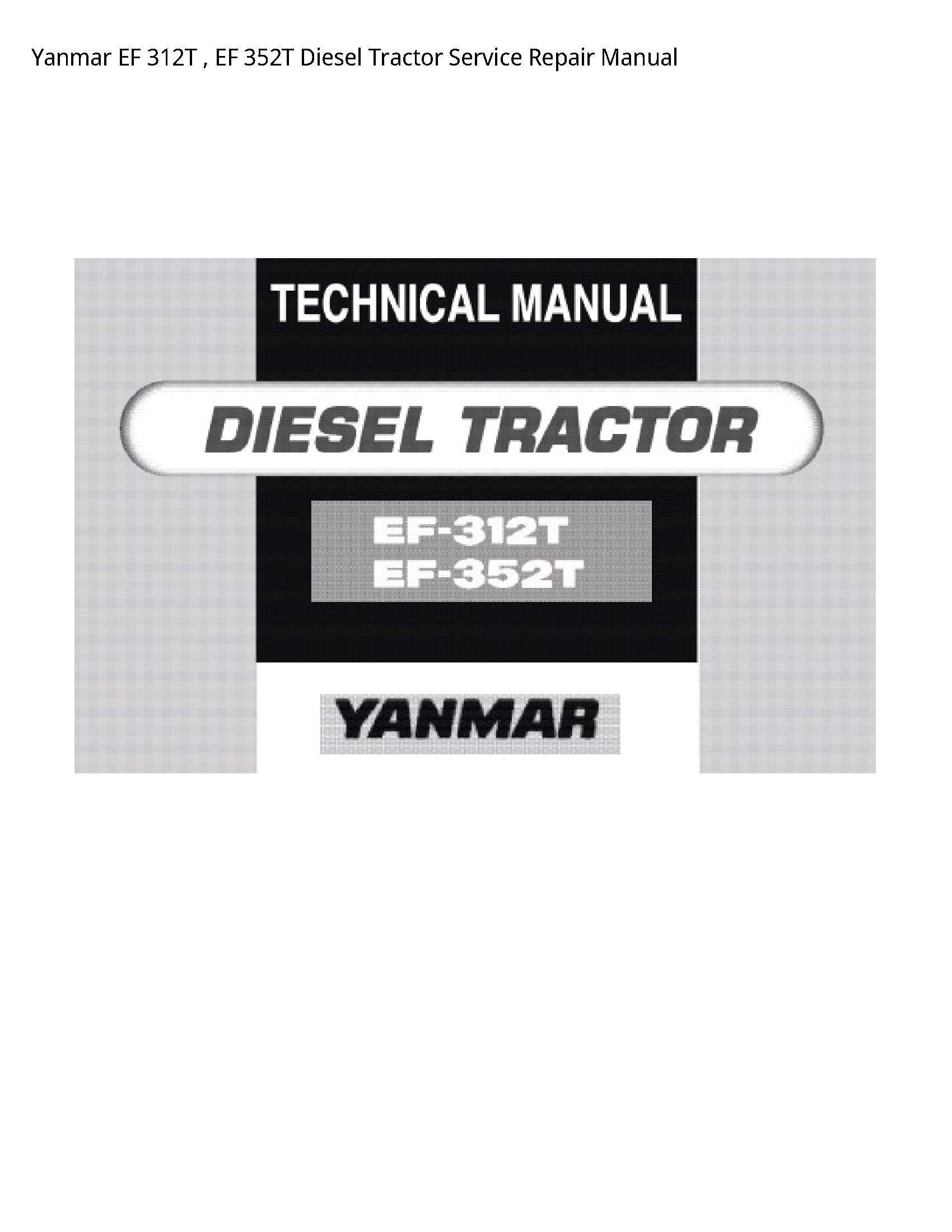 Yanmar 312T EF EF Diesel Tractor manual