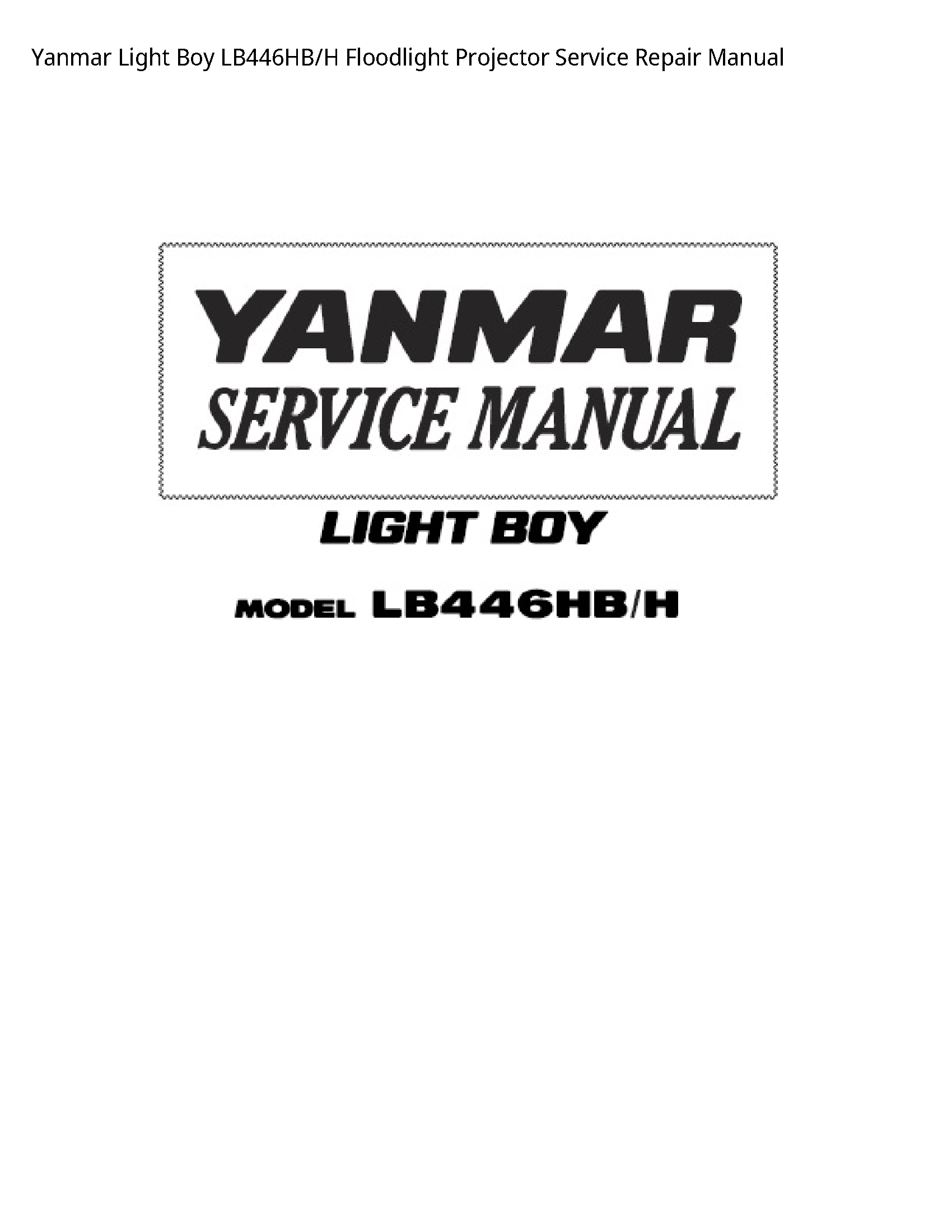 Yanmar LB446HB Light Boy Floodlight Projector manual