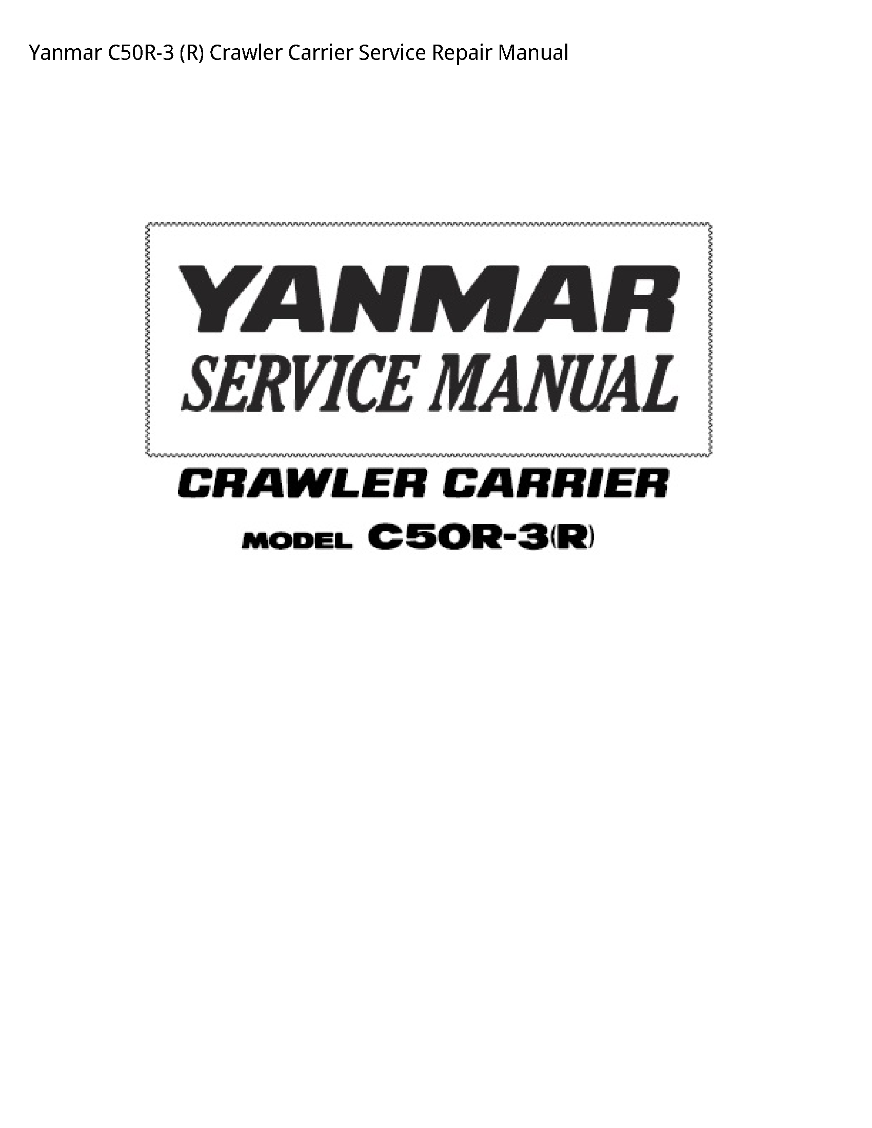Yanmar C50R-3 (R) Crawler Carrier manual