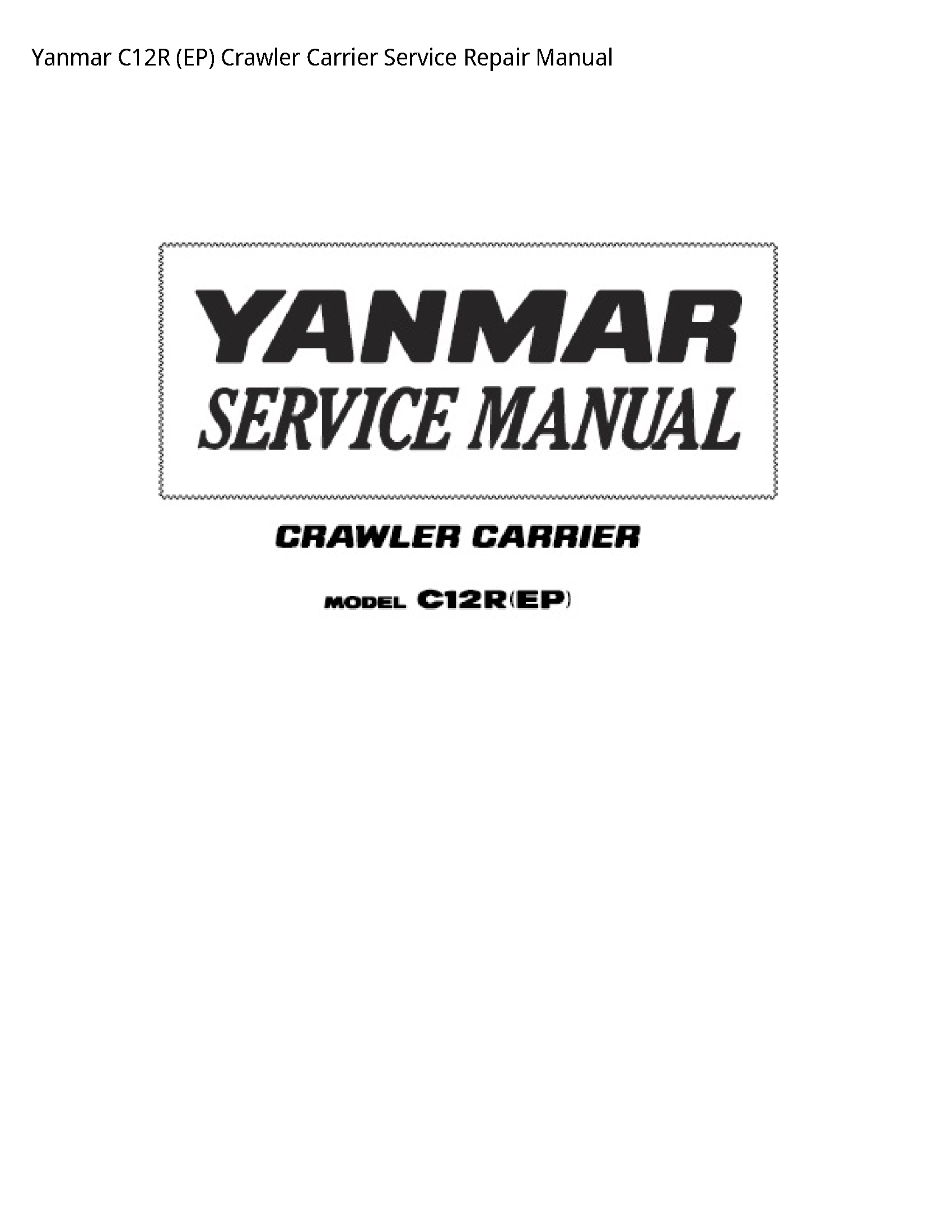 Yanmar C12R (EP) Crawler Carrier manual