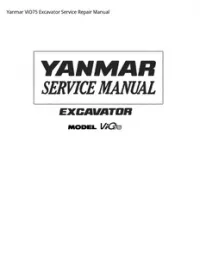 Yanmar ViO75 Excavator Service Repair Manual preview