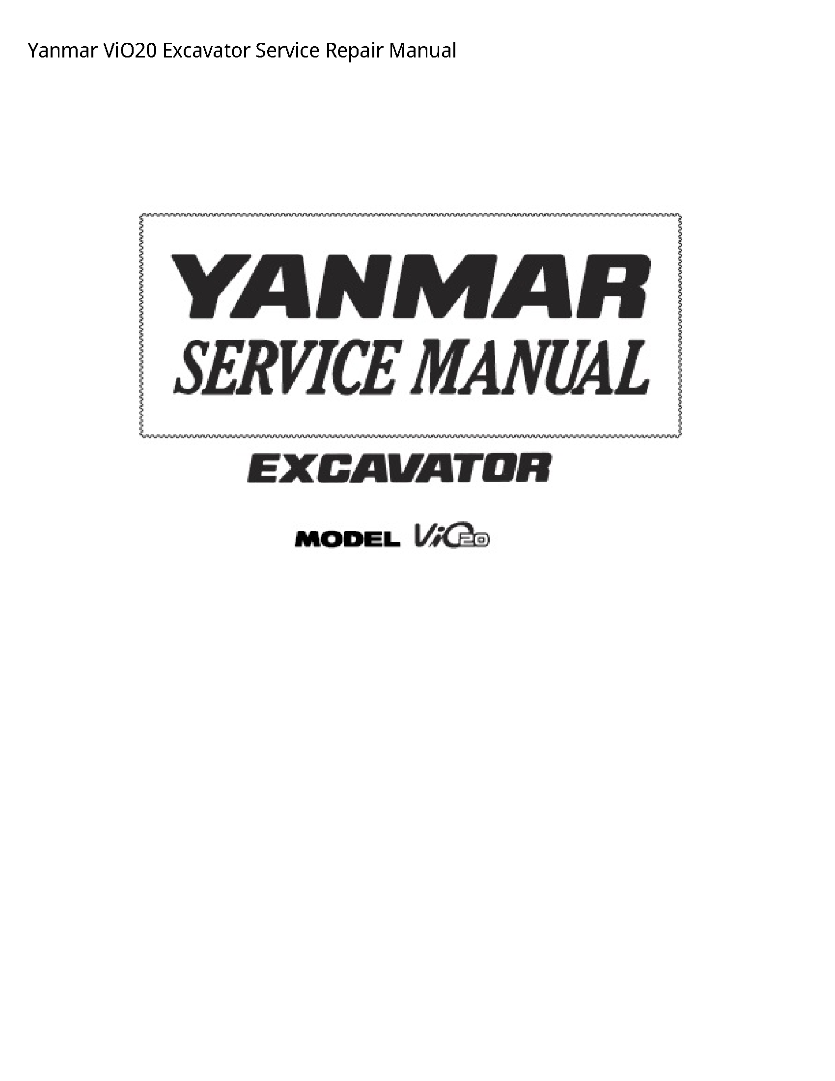 Yanmar ViO20 Excavator manual