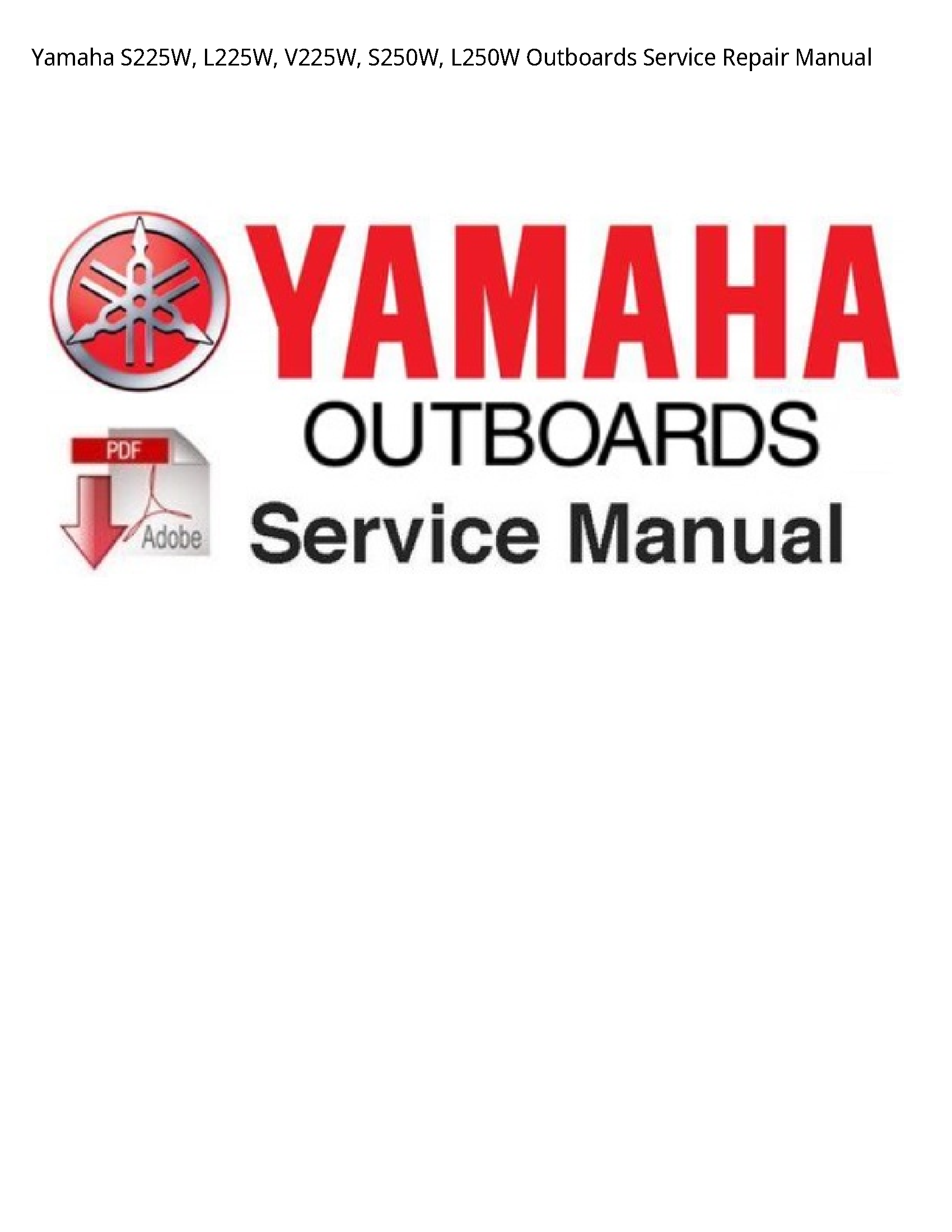 Yamaha S225W Outboards manual
