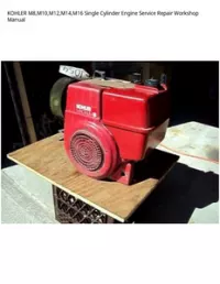 KOHLER M8 M10 M12 M14 M16 Single Cylinder Engine Service Repair Workshop Manual preview