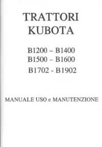 Kubota B1200 B1400 B1500 B1600 B1702 B1902 Service Repair Manuals + Wiring Daigrams preview