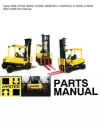 Hyster F004 (S70XM  S80XM  S100XM  S80XM BCS  S100XM BCS  S120XMS  S100XM PRS) Forklift Parts Manual preview