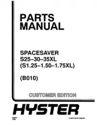 Hyster Spacesaver B010 (S25XL  S30XL  S35XL) S1.25-1.5-1.75XL Forklift Parts Manual preview