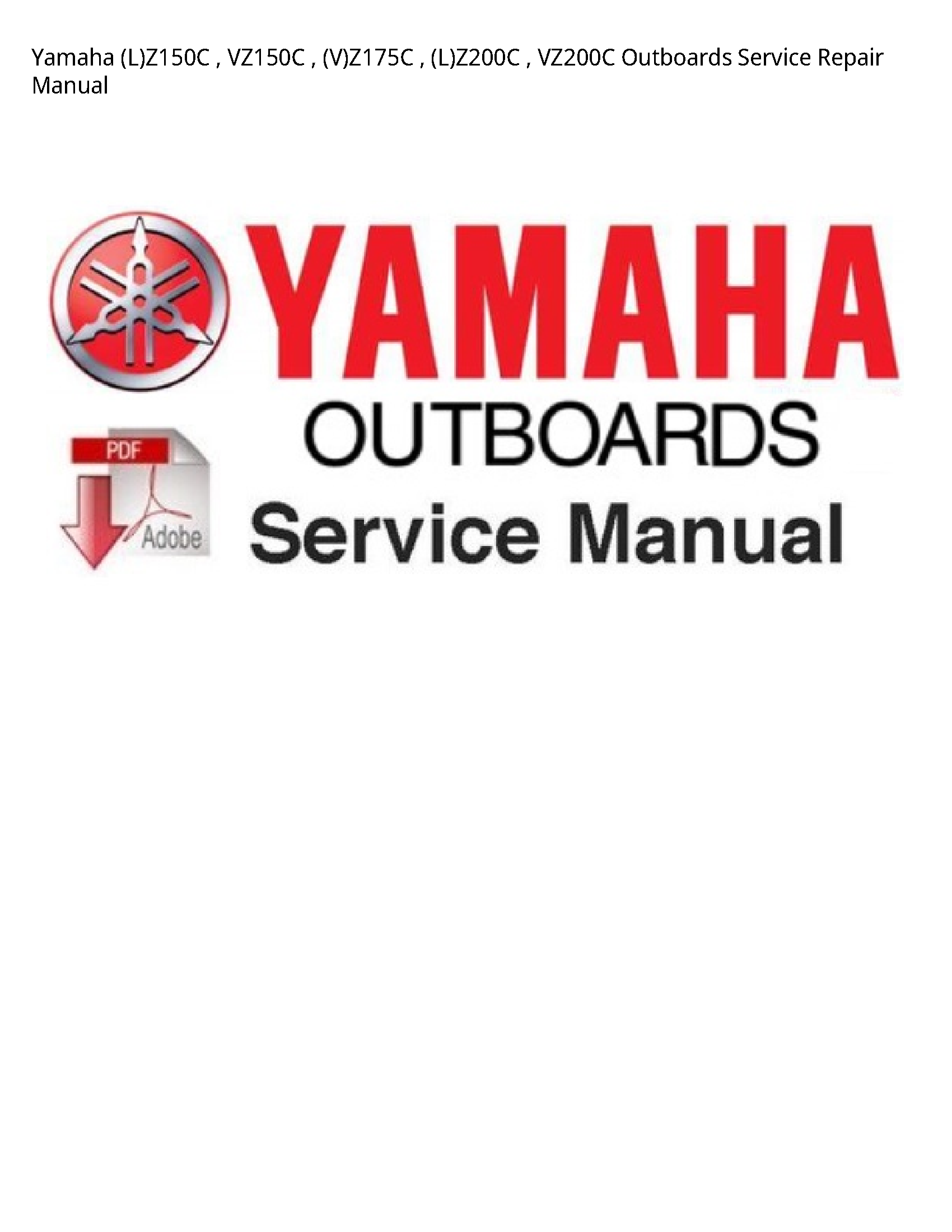 Yamaha (L)Z150C Outboards manual