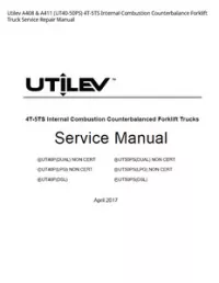 Utilev A408 & A411 (UT40-50PS) 4T-5TS Internal Combustion Counterbalance Forklift Truck Service Repair Manual preview