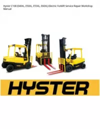 Hyster C108 (E40XL  E50XL  E55XL  E60XL) Electric Forklift Service Repair Workshop Manual preview