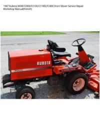 1987 Kubota WSM F2000/F2100 F2100E/F2400 Front Mover Service Repair Workshop - ManualFrench preview